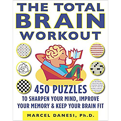The Total Brain Workout: 450 Puzzles