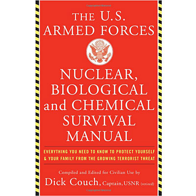 The U.S. Armed Forces Nuclear, Biological And Chemical Survival Manual Front Cover
