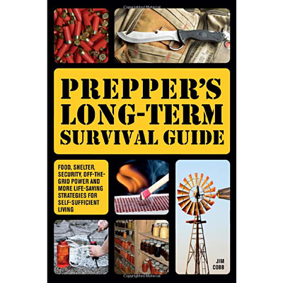 Prepper's Long-Term Survival Guide
