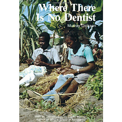 Where There is No Dentist